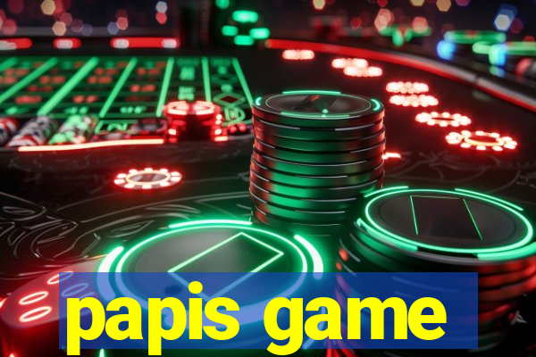 papis game